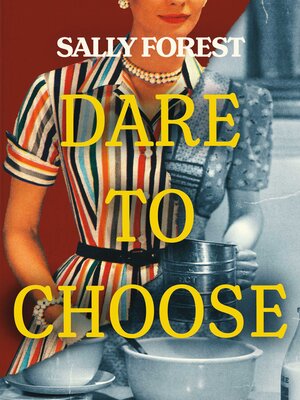 cover image of Dare to Choose